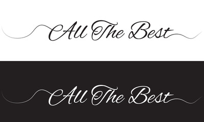 All the best. Beautiful greeting card poster, calligraphy black text word golden star fireworks. Hand drawn, design elements modern brush lettering, isolated on white and black background . EPS 10