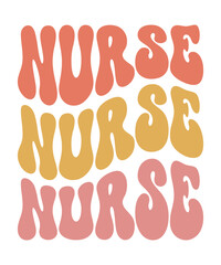 nurse Trendy Retro Nurse SVG PNG Bundle, Funny Nurse Shirt Svg, Nurse Life Svg, Nurse wavy text svg, Stethoscope Svg, Nurse Mom Svg, Nursing svg