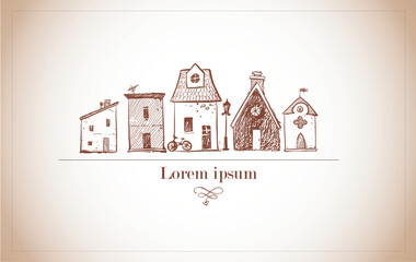 Hand drawn illustration of cute houses in a row with place for your text below. Vintage style.