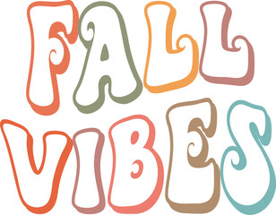 Groovy fall vibes text illustration files, fall shirt quote lettering design