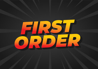 First order. Text effect in 3D style with modern colors