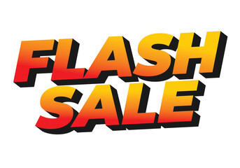 Flash sale. Text effect in 3D style for digital or pint promotion