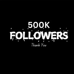 500k followers celebration vector banner with text. Social media
