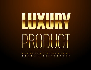 Vector elite sign Luxury Product.  Modern Premium Font. Chic Gold Alphabet Letters and Numbers