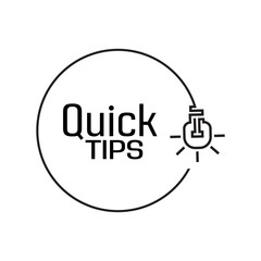 quick tips sign on white background	