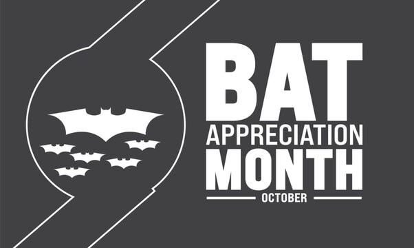 Illustration of bats flying at night with big full moon and clouds with bold text to commemorate Bat Appreciation Month on October