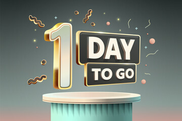 1 Day to go, golden special offer, limited time free. Vector illustration