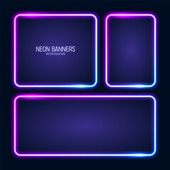Glowing neon banners, illuminated colorful square frames. Shiny vibrant border, glow effect. Blue vintage retro lights, night illumination. Modern futuristic UI design elements. Vector illustration