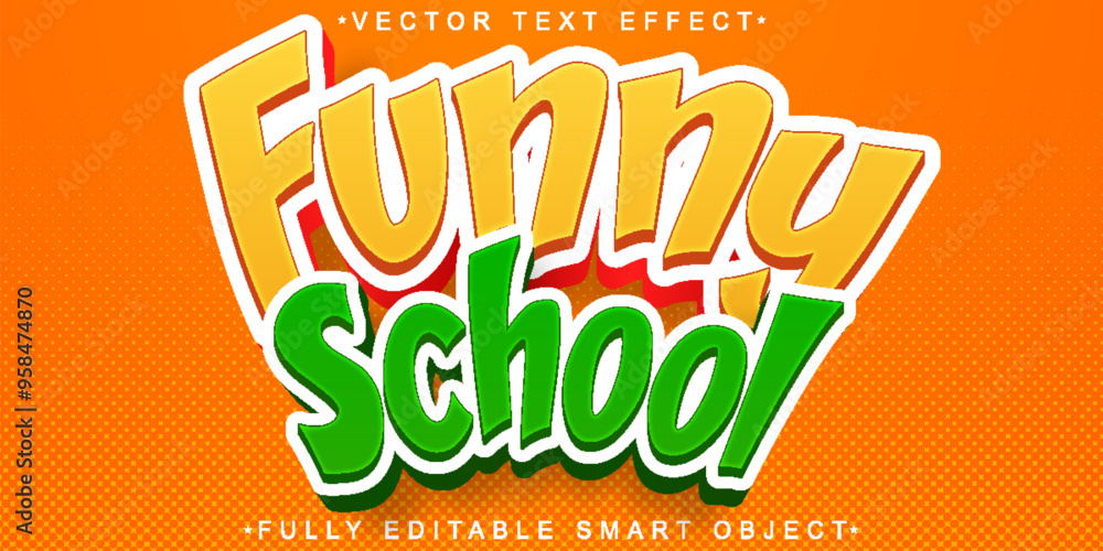 Poster funny school vector fully editable smart object text effect