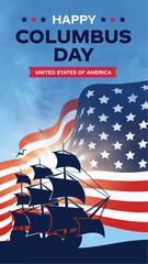 Happy Columbus day background with USA Flag and Sillhouette of Ship. Old marine navy vessel, America flag color combination, celebrate Christopher Columbus discover the America.