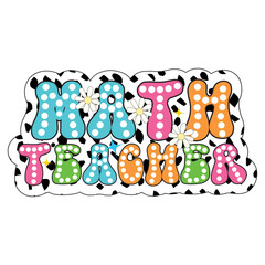 Math Teacher svg png Bundle, Funny Math Teacher Quote svg, Math Teacher Gift svg, Best Math Teacher svg,Math Teacher PNG, The Math Ain't Mathin, Cute Back to School, Teacher Appreciation, Math Lover, 