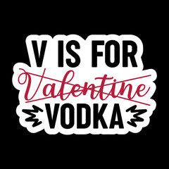 V Is For Valentine Vodka