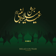 Eid Milad Un Nabi with Mosque and lantern on green background design (Translation Birth of the Prophet), Vector Illustration.