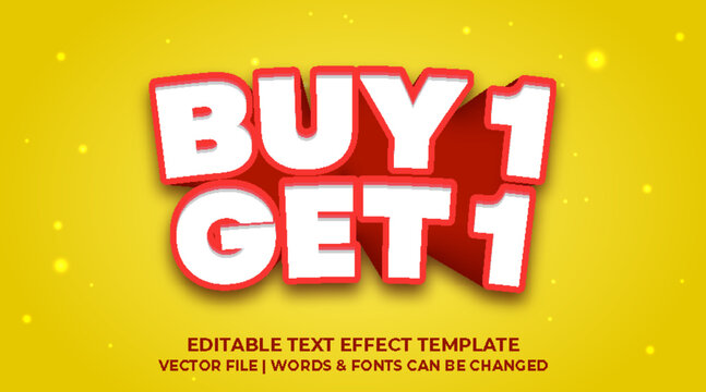 buy 1 get 1 editable text effect template	
