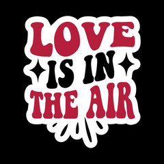 Love Is In The Air