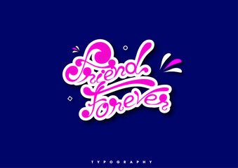 Friend Forever typography