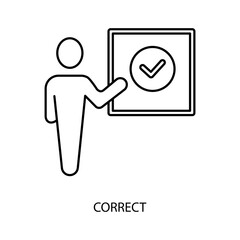correct concept line icon. Simple element illustration. correct concept outline symbol design.