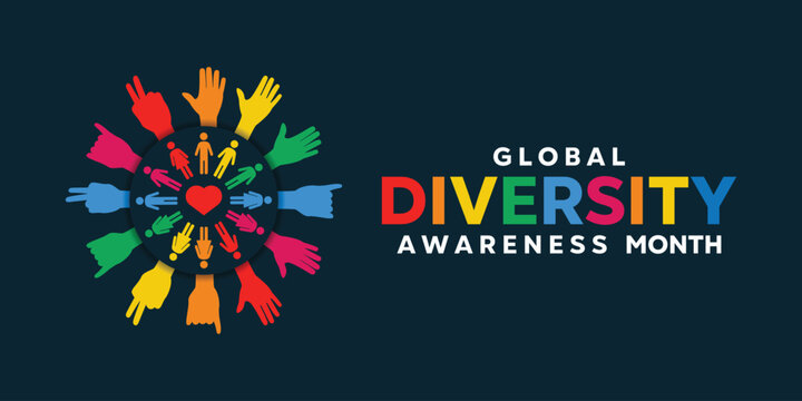 Global Diversity Awareness Month. Hand, people and heart. Great for cards, banners, posters, social media and more. Dark background.