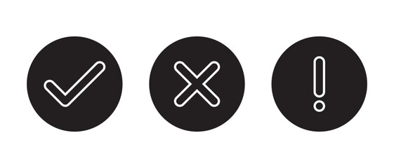 Tick, cross mark and exclamation point line icon on black circle