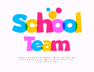 Vector funny flyer School Team. Cartoon style Font. Artistic Alphabet Letters and Numbers set.