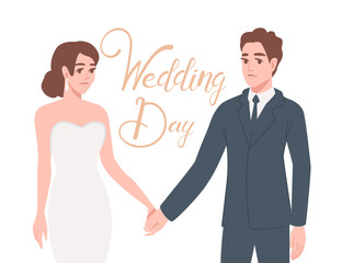 Wedding couple. Bride in white dress and Groom in blue suit holding each other hands. Wedding day lettering, handwritten text. Cartoon characters design. Vector illustration