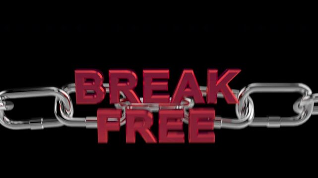 Metal chains animation explode apart with BREAK FREE text.
