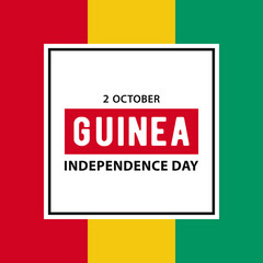 Guinea Independence Day, flat vector illustration for greeting card, poster or banner. Text Guinea Independence Day, 2 october on the background of flag of Guinea.