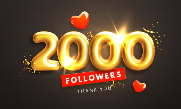 2000 followers celebration banner. Thank you 2k follower peoples. Glossy golden 3d numbers and red hearts in realistic style. Design for channel, group in social network. Vector illustration
