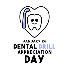 Dental Drill Appreciation Day on white background. January 26. Flat design vector.