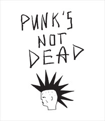 Image of a punk with a mohawk, phrase Punk's not dead, punk music hand drawn lettering,