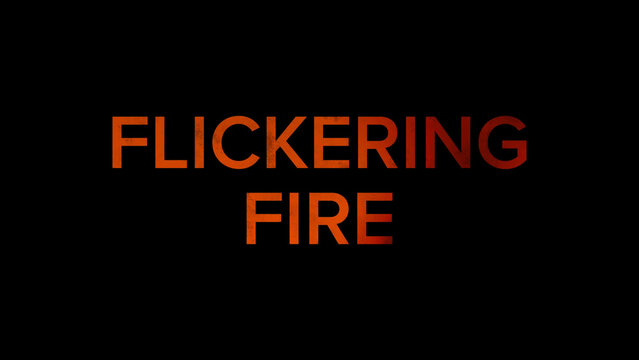 Flickering Fire Backlit Text