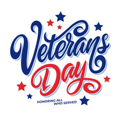 US Veterans Day. Hand lettering. United States Veterans Day festive graphic design for holiday greetings and invitations. Vector illustration.