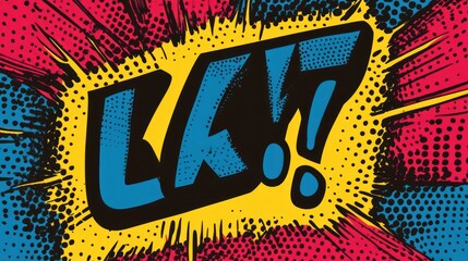 A vibrant comic-style graphic featuring a bold 'LK!?' in striking colors.