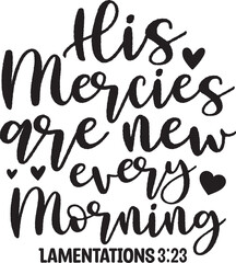 His Mercies Are New Every Morning
