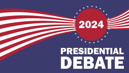 Presidential Debate 2024 vector banner design with United states flag theme colors, stars and stripes.