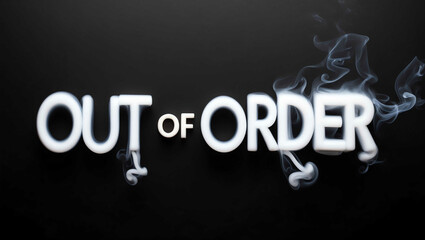 out of order word made of smoke on black background