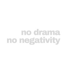 t shirt design no drama no negativity