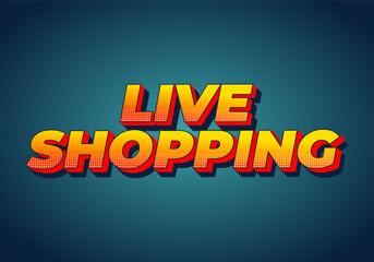Live shopping. Text effect in 3D style with eye catching colors