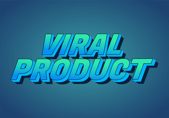 Viral product. Text effect for advertising, articles or social media needs. In 3D style