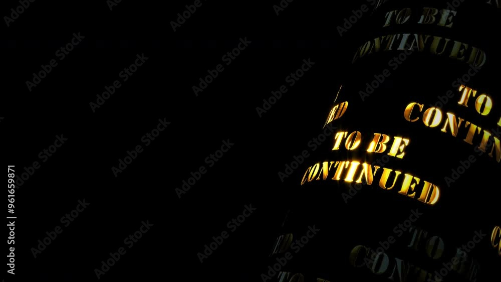 Poster loop to be continued 3d glow gold abstract glitch tube text animation on black abstract background w