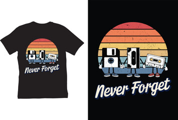 never forget t-shirt design, cassette tape t-shirt design