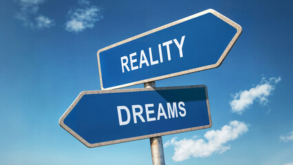 Fototapeta premium Two directional road signs with reality and dreams options, symbolic crossroads a blue sky, decision-making concept, choosing between realism or pursuing aspirations represented by signpost choice