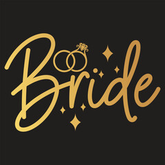 Bride Typography T-Shirt Design with golden diamond wedding quotes design