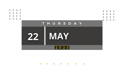22 May 2025 Professional Calendar Agenda Design, black Visual Calendar