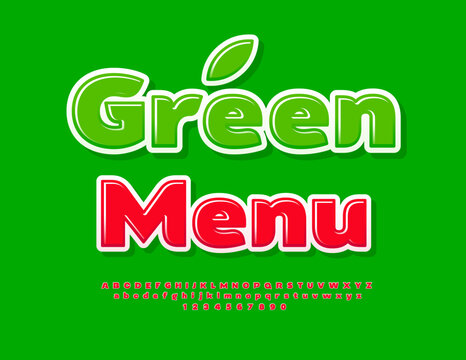 Vector advertising flyer Green Menu. Bright Stylish Font. Glossy Red Alphabet Letters and Numbers set.