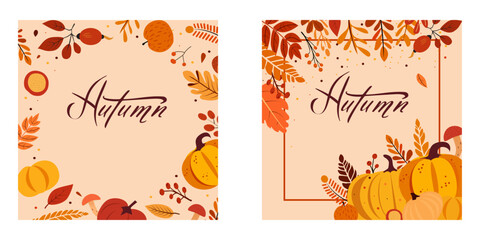 Autumn vector illustration with fall leaves and pumpkins. Set of frames with inscription.
