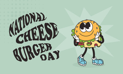 National Cheeseburger Day vintage banner. Groovy burger character and lettering. Funny retro mascot food. Vector cartoon illustration