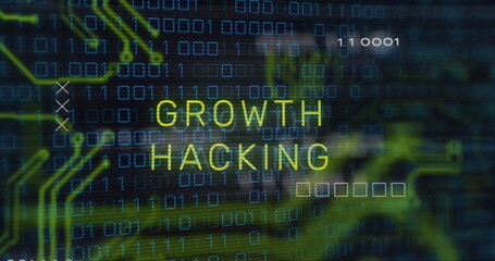 Growth hacking text image over binary code and digital circuit background