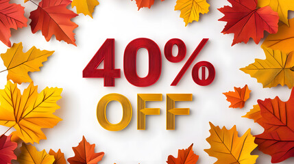 Bold paper-cut 40 percent OFF text with autumn maple leaves texture on a white background