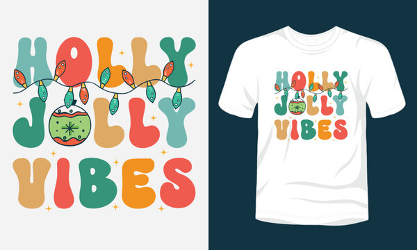 Holly jolly vibes Christmas t-shirt design